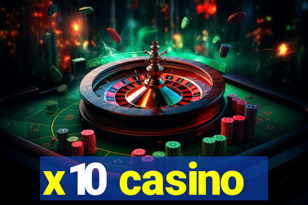 x10 casino